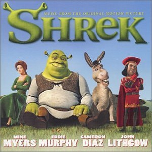 Shrek (Music From The Original Motion Picture)